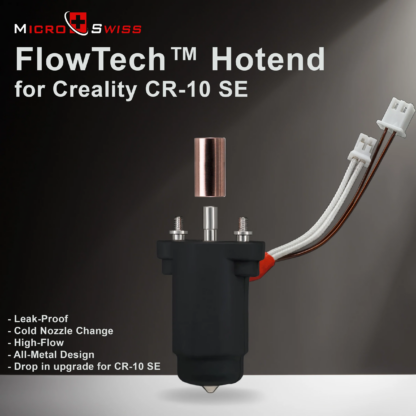 Micro Swiss FlowTech Hotend til Creality CR 10 SE 4